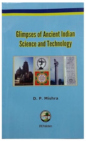 Glimpses of Ancient Indian Science and Technology